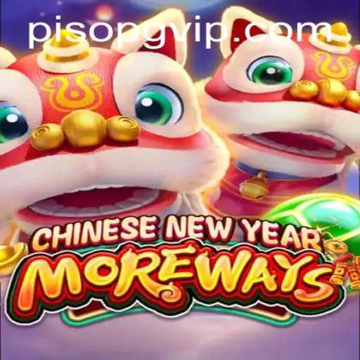 Experience the Excitement of CHINESENEWYEARMOREWAYS with PisoPG