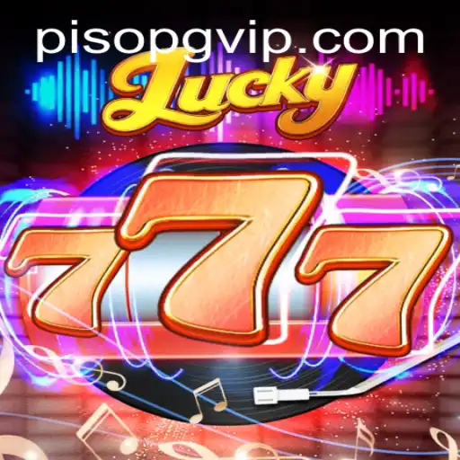 Lucky777: The Ultimate Guide to Mastering the Game and Exploring PisoPG
