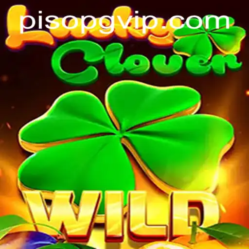 Discover the Thrills of LuckyClover: The New Era of Gaming with PisoPG